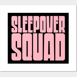 Sleepover Squad Posters and Art